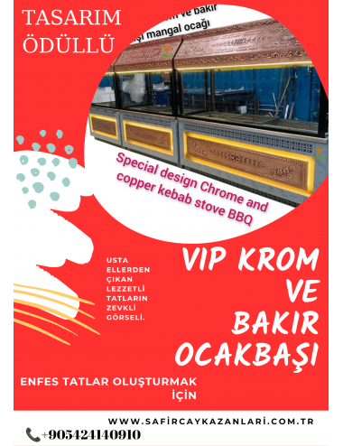 SAFİR KONSEPT VIP OCAKBAŞI - ÖZEL TASARIM VIP KEBAP OCAĞI - PASLANMAZ KROM BAKIR OCAKBAŞI SAFİR KONSEPT DİZAYN.