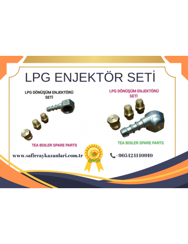 SAFİR GAZ ENJEKTÖR KİTİ ÇAY KAZANI LPG DÖNÜŞÜM ENJEKTÖR KİTİ LPG GİRİŞİ VE MEME